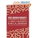 Did Jesus Exist?: The Historical Argument for Jesus of Nazareth
