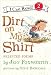 Dirt on My Shirt: Selected Poems (I Can Read Book 2)