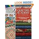 Quilter's Academy Vol. 1 - Freshman Year: A Skill-Building Course in Quiltmaking