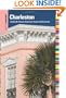 Insiders' Guide to Charleston, 12th: Including Mt. Pleasant, Summerville, Kiawah, and Other Islands (Insiders' Guide Series)