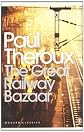 The Great Railway Bazaar: By Train Through Asia