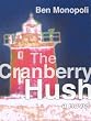 The Cranberry Hush: A Novel
