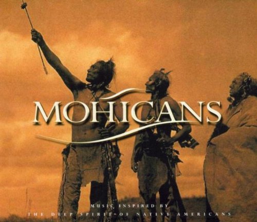 Mohicans (Music Inspired By the Deep Spirit of Nat