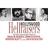 Hollywood Hellraisers: The Wild Lives and Fast Times of Marlon Brando, Dennis Hopper, Warren Beatty, and Jack Nicholson