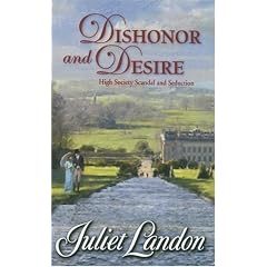 Dishonor And Desire (Harlequin Historical Series)