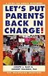 Let's Put Parents Back in Charge! (English and Spanish Edition)