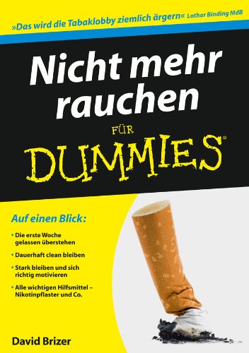 Nicht mehr rauchen für Dummies (German Edition)