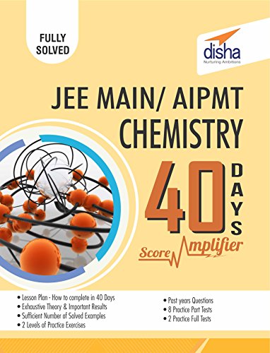 JEE Main/ AIPMT Chemistry 40 Days Score Amplifier