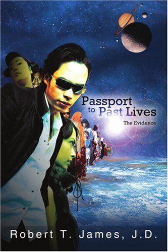 Passport to Past Lives: The Evidence