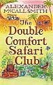 The Double Comfort Safari Club: No.1 Ladies' Detective Agency, Book 11 (No 1 Ladies Detective Agency11)