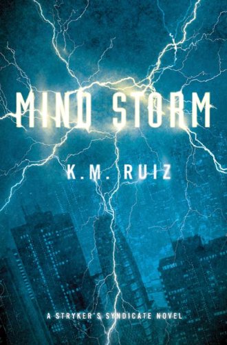 Mind Storm: A Strykers Syndicate Novel (Strykers Syndicate Series)