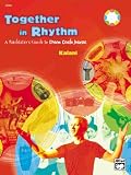 Together in Rhythm: A Facilitators Guide to Drum Circle Music (Book & DVD)