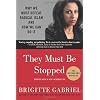They Must Be Stopped: Why We Must Defeat Radical Islam and How We Can Do It