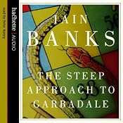 The Steep Approach to Garbadale | [Iain Banks]