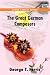 The Great German Composers