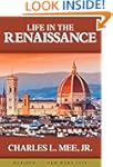 Life in the Renaissance