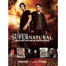 The Essential Supernatural: On the Road with Dean and Sam Winchester