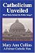 Catholicism Unveiled: What Hides Behind the Public Image?