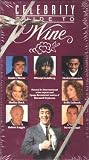 Celebrity Guide to Wine [VHS]