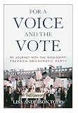 ISBN 9780813147154 product image for For a Voice and the Vote: My Journey with the Mississippi Freedom Democratic Par | upcitemdb.com