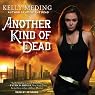 Another Kind of Dead: Dreg City Series, Book 3
