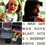 Revue Bodenstandig 2000  / Maxi German Rave Blast Hits 3