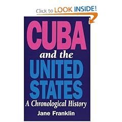 Cuba and the United States: A Chronological History (new ed 1996)