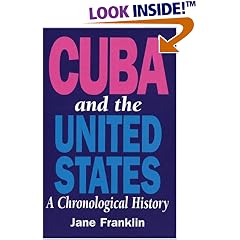 Cuba and the United States: A Chronological History (new ed 1996)
