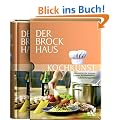 Der Brockhaus Kochkunst: Internationale Speisen, Zutaten, K�chentechnik, Zubereitungsarten