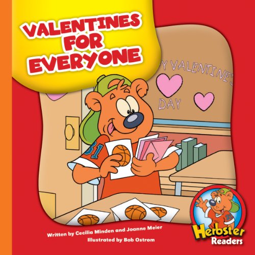 Valentines for Everyone (Herbster Readers: Teamwork at Lotsaluck Camp: Level 2 Readers: Holidays)