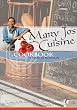 Mary Jo's Cuisine: A Cookbook by Mary Jo Mcmillin