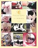 Cat Photographer かわいい猫の写真が撮れる本 Cat Photographer かわいい猫の写真が撮れる本