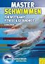 Masterschwimmen f�r Wettkampf, Fitness & Gesundheit