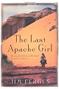 The Last Apache Girl