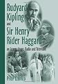 Rudyard Kipling and Sir Henry Rider Haggard on Screen, Stage Radio, and Television