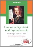 Produkt-Bild: Humor in Psychiatrie und Psychotherapie: Neurobiologie, Methoden, Praxis