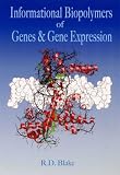 Informational Biopolymers of Genes and Gene Expression: Properties and Evolution
