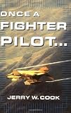 Once A Fighter Pilot