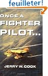 Once a Fighter Pilot