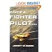 Once A Fighter Pilot