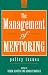 The Management of Mentoring: Policy Issues