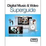 Digital Music & Video Superguide - Macworld