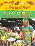 Nigeria (A World of Food)