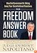 The Freedom Answer Book: How the Government Is Taking Away Your Constitutional Freedoms