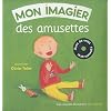 Mon imagier des amusettes