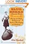 Slug Bread and Beheaded Thistles: Amusing & Useful Techniques for Nontoxic Housekeeping and Gardening