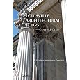 Louisville Architectural Tours: 19th Century Gems