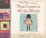 Most Loved in All the World