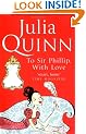 To Sir Phillip, With Love: Bridgerton Family Series: Book 5