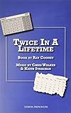 Twice in a lifetime : a musical